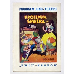 [FILM 1]. Program kino-teatru Świt - Kraków. Królewna Śnieżka. Tekst i rysunki Walta Disneya....
