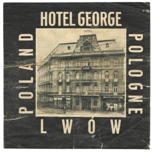 [LWÓW, Hotel George, naklejka bagażowa]. Hotel George, Lwów. Poland, Pologne. Lata międzywojenne.