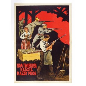 MACKIEWICZ Kamil - Nam twierdzą będzie każdy próg. 1920.