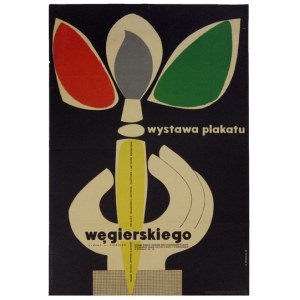 JANOWSKI Witold - Wystawa plakatu węgierskiego. 1956.