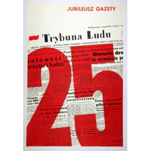 KOTARBIŃSKI Jan - Jubileusz gazety. Trybuna Ludu. 1973.