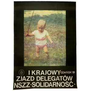 DOBROWOLSKA Katarzyna - I Krajowy Zjazd Delegatów NSZZ Solidarność, Gdańsk&#39; 81....