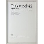 PLAKAT polski 1899-1945 ze Zbiorów Specjalnych Biblioteki Głównej UMCS w Lublinie. Katalog wystawy, XI-...