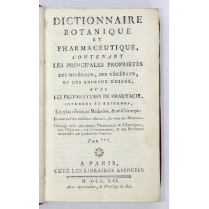 [ALEXANDRE Nicolas] - Dictionnaire botanique et pharmaceutique, contenant les principales propriétés des minéraux, de...