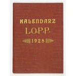 KALENDARZ L.O.P.P. na rok 1928. Lwów. Komitet Wojewódzki L.O.P.P. 8, s. 96, XXXII. opr. oryg. pł. złoc. z zach....