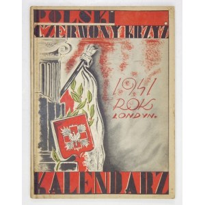 [KALENDARZ]. POLSKI Czerwony Krzyż. Kalendarz 1941. Londyn. Printed by F. Mildner & Sons. 8, s. [2], 248, tabl....