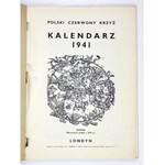 [KALENDARZ]. POLSKI Czerwony Krzyż. Kalendarz 1941. Londyn. Printed by F. Mildner & Sons. 8, s. [2], 248, tabl....