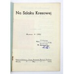 NA SZLAKU Kresowej. Włochy. Referat Kultury i Prasy Kresowej Dywizji Piechoty. 4. brosz. Nr 4 (22): V 1945. s. 63, [1].