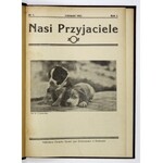 NASI Przyjaciele. Kraków. Związek Opieki nad Zwierzętami. 8. opr. oryg. pł. zdob. z zach. okł. brosz. R. 1-2: 1937-...