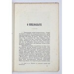 ESTREICHER Karol - O bibliografii. Przemówienie w Szkole Głównej w Warszawie, miane dnia 22 marca 1865 r....