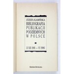 [CHOJNACKI Władysław]. Kamińska Józefa [pseud. zbior.] - Bibliografia publikacji podziemnych w Polsce. 13 XII 1981 - VI 1986. Paris 1988....