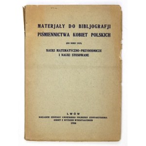 LORIOWA Marja - Materjały do bibljografji piśmiennictwa kobiet polskich (do roku 1929)....