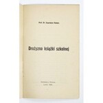 ROMER Eugenjusz - Drożyzna książki szkolnej. Lwów 1925. Nakł. autora. 16d, s. 27. brosz. Odb. ze Słowa Pol..