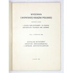 WYSTAWA lwowskiej książki polskiej urządzona z okazji I Zjazdu Bibljotekarzy i III Zjazdu Bibljofilów Polskich we Lwowie...