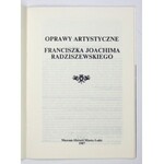 [RADZISZEWSKI Franciszek J.]. Oprawy artystyczne Franciszka Joachima Radziszewskiego. Łódź 1987....