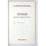 S. Mrożek - Tango. 2010. Z podpisem autora