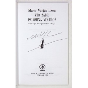 M. V. Llosa - Kto zabił Palomina Molero? Z podpisem autora (noblisty)