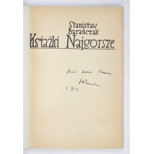 BARAŃCZAK S. – Książki Najgorsze. 1990. Z dedykacją autora.