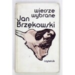 BRZĘKOWSKI Jan - Wiersze wybrane. Warszawa 1980. Czytelnik. 8, s. 289, [3], tbl. 1. opr. oryg....