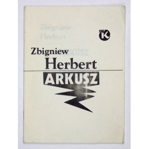 HERBERT Zbigniew - Arkusz. Warszawa 1984. Wydawnictwo Krąg. 16d, s. [2], 25, [1]....
