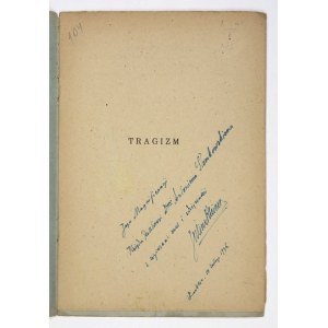 KLEINER J. - Tragizm. Z dedykacją autora. 1946.