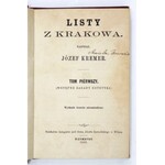 KREMER Józef - Listy z Krakowa. Wyd. III niezmienione. T. 1-3. Naumburg 1869. Nakładem księgarni pod firmą Józefa Zawadz...