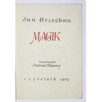 BRZECHWA Jan - Magik. Ilustrował Janusz Stanny. Warszawa 1957. Czytelnik. 8, s. [40]....