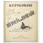 CZUKOWSKI K[orniej] - Historja o brudasie. Kinematograf dla dzieci. Warszawa 1929. Bibljot. Groszowa. Polska Druk....