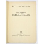 LEŚMIAN Bolesław - Przygody Sindbada Żeglarza. Ilustracje i okładka Mieczysława Piotrowskiego. Warszawa 1950....