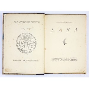 LEŚMIAN Bolesław - Łąka. Warszawa-Kraków 1937. J. Mortkowicz. 8, s. 192, [4]. opr. nieco późn. ppł....