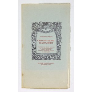 OSIECKA Agnieszka - Opisanie szopki krakowskiej wzniesionej przez mistrza sztuki rzeźbiarskiej Macieja Moszewa obecnie p...