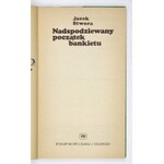 STWORA J. – Nadspodziewany początek bankietu. O budowie Nowej Huty. 1978