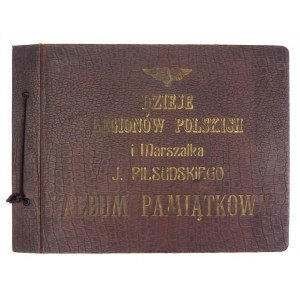 DZIEJE Legjonów Polskich i marszałka J. Piłsudskiego. Album pamiątkowy. Lwów [po 1918]....
