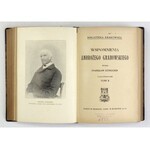 GRABOWSKI Ambroży - Wspomnienia ... Wydał Stanisław Estreicher. Z illustracyami. T. 1-2. Kraków 1909. Nakł....