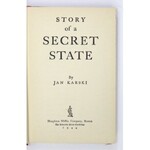KARSKI Jan - Story of a Secret State. Boston [USA] 1944. Houghton Mifflin Company. 16d, s. VI, 391. opr. oryg....