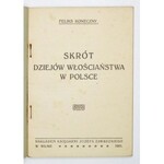 KONECZNY Feliks - Skrót dziejów włościaństwa w Polsce. Wilno 1921. Księg. J. Zawadzkiego. 16d, s. 89....
