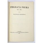 MICKIEWICZ Władysław - Emigracya polska 1860-1890. Kraków 1908. Księg. Sp. Wyd. Pol. 8, s. [6], 172....
