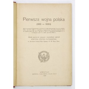 POMARAŃSKI Stefan - Pierwsza wojna polska (1918-1920). Zbiór wojennych komunikatów prasowych Sztabu Generalnego (za czas...