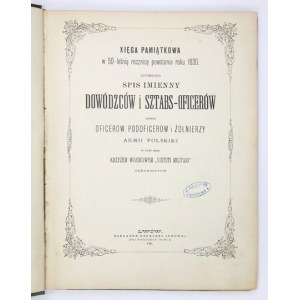 [PUZYNA Józef] - Xięga pamiątkowa w 50-letnią rocznicę powstania roku 1830 zawierająca spis imienny dowódzców i sztabs-o...