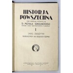 SOKOLNICKI Michał, MOŚCICKI Henryk, CYNARSKI Jan - Historja powszechna, pod ogólną red. M. Sokolnickiego. T. 1-...