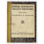 [FELDMAN Wilhelm] - Kodeks honorowy i reguły pojedynku. Oprac. Zygmunt A. Pomian [pseud.]. Lwów [1913]. Skł. gł....