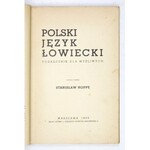 HOPPE Stanisław - Polski język łowiecki. Podręcznik dla myśliwych. Warszawa 1939. Skł. gł. Księg. Rolnicza. 8, s. 145, [...