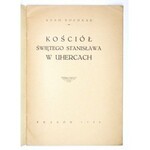 BOCHNAK Adam - Kościół świętego Stanisława w Uhercach. Kraków 1925. Druk. Przeglądu Powszechnego. 8, s. 19, tabl....