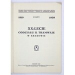 XX-LECIE Oddziału II. Tramwaje w Krakowie. 1919 - 19 luty - 1939. Kraków 1939. Związek Pracowników Komunalnych [...]....