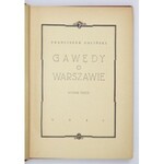 GALIŃSKI Franciszek - Gawędy o Warszawie. Wyd. III. Warszawa 1939. Inst. Wyd. Biblioteka Polska. 8, s. 316. opr....