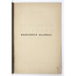 JANOWSKI Ludwik - Wszechnica Wileńska 1578-1842. Wilno 1921. Nakł. i druk. L. Chomińskiego. 8, s. VI, 60, [1]....