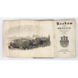 A. Grabowski - Kraków i jego okolice. Wyd. III. 1836. Z dedykacją autora.