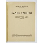 BRONIEWSKI Stanisław - Szare Szeregi. Notatka historyczna o pracy harcerstwa w czasie okupacji niemieckiej. Warszawa 194...