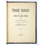 K. Bernolak - Podręcznik szermierczy i krótki opis szabli polskiej. 1898.