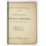 ALBINOWSKA Juliuszowa - Polska gosposia. Drugie uzupełnione wydanie dla ludu. Lwów 1918....